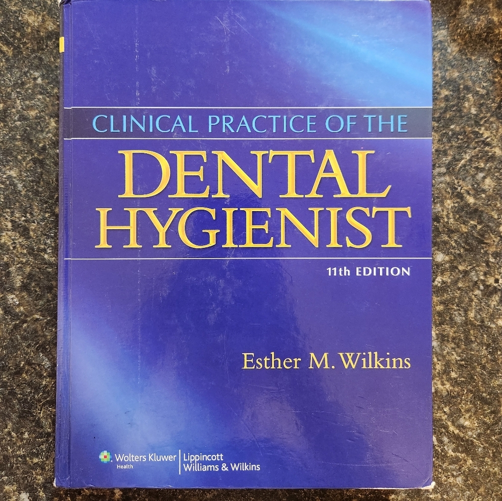 Clinical Practice of the Dental Hygienist, 11th Ed